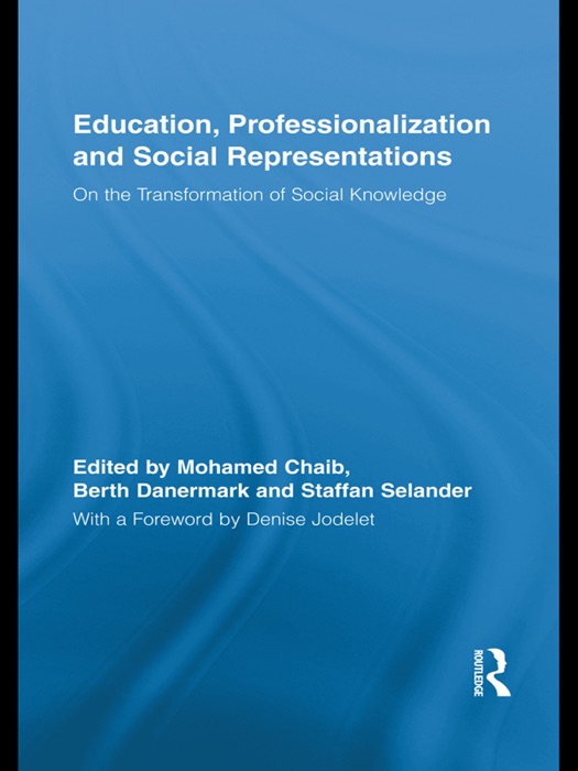 Education, Professionalization and Social Representations