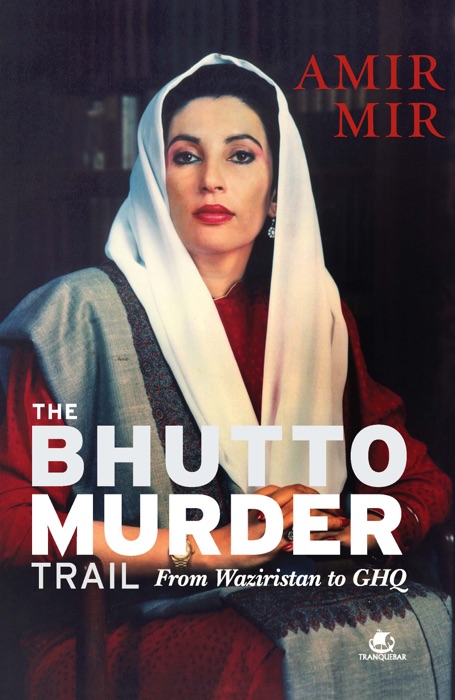 Bhutto Murder Trail