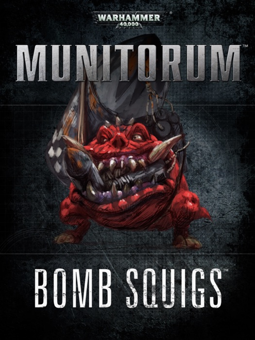 Munitorum: Bomb Squigs