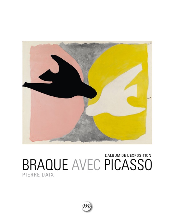 Braque avec Picasso