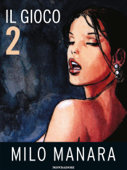 Il Gioco 2 - Milo Manara