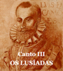 Canto III - Os Lusíadas - Luís Vaz de Camões