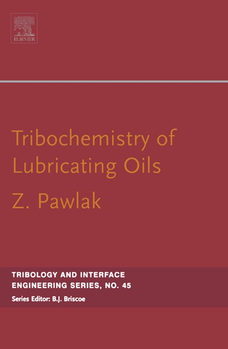 Tribochemistry of Lubricating Oils