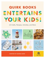 Download Quirk Books Entertains Your Kids