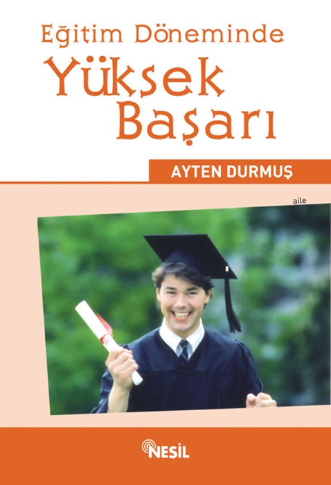 Eğitim Döneminde Yüksek Başarı