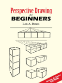 Perspective Drawing for Beginners - Len A. Doust