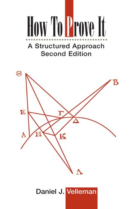 How to Prove It: Second Edition