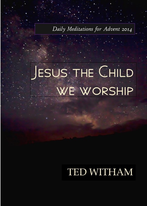 Jesus the Child We Worship