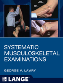 Systematic Musculoskeletal Examinations - George V. Lawry & The University of Iowa Research Foundation
