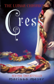 The Lunar Chronicles (Book 3): Cress - Marissa Meyer