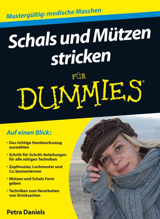 Schals und Mützen stricken für Dummies