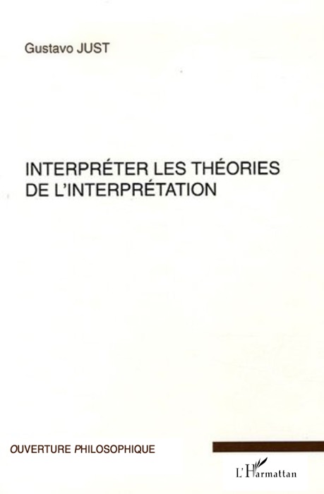 Interpréter les théories de l'interprétation