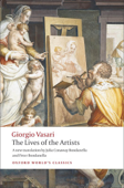 The Lives of the Artists - Giorgio Vasari, Julia Conaway Bondanella & Peter Bondanella