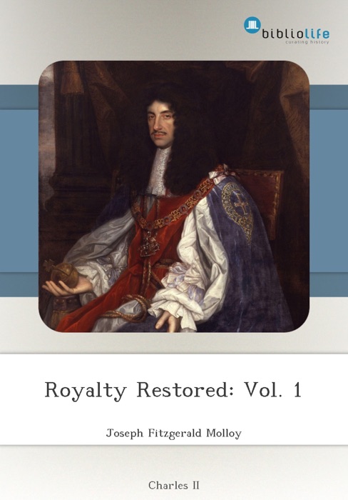 Royalty Restored: Vol. 1