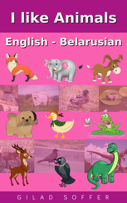 I like Animals English - Belarusian