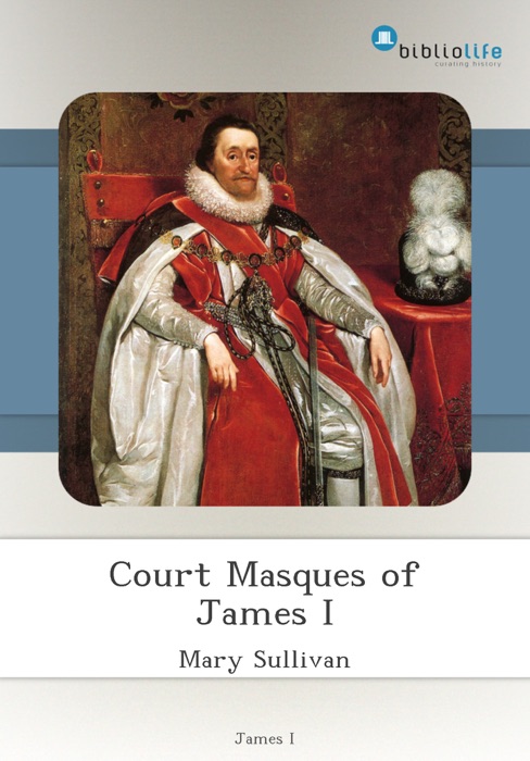 Court Masques of James I