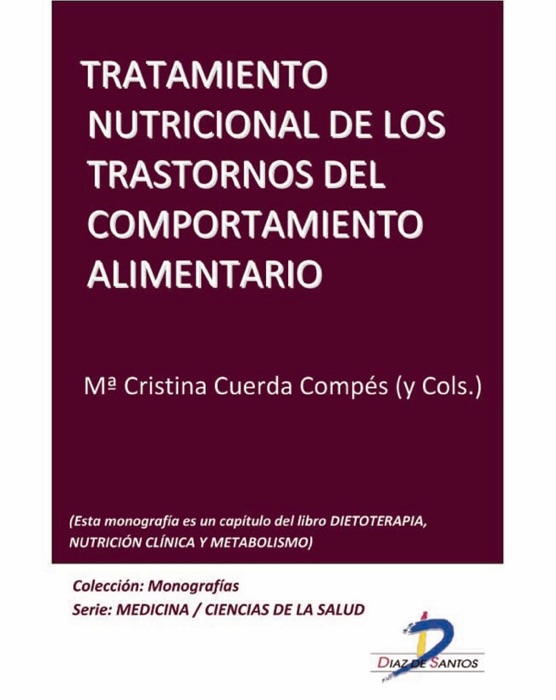 Tratamiento nutricional de los trastornos del comportamiento alimentario