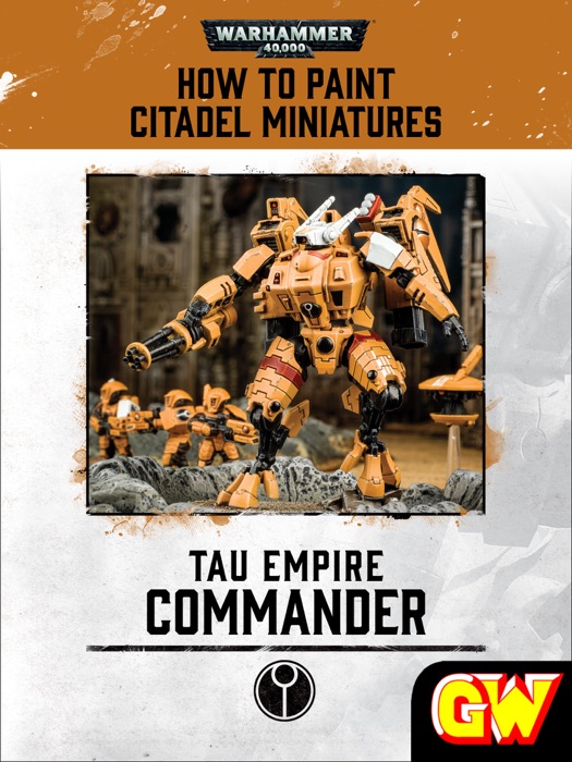 How to Paint Citadel Miniatures: Tau Commander (Tablet Edition)