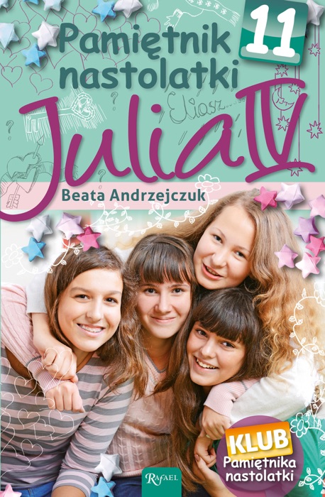 Pamiętnik nastolatki 11. Julia IV