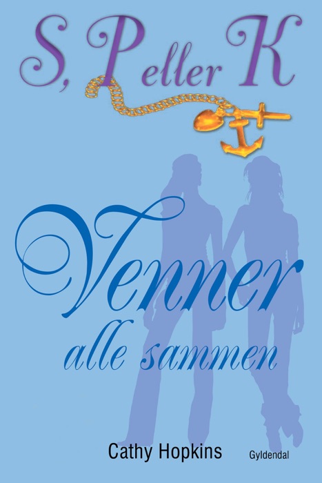 S, P eller K 8 - Venner alle sammen