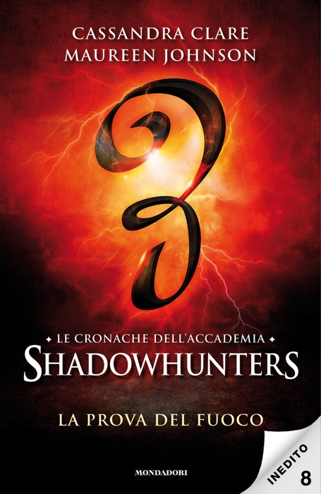 Le cronache dell'Accademia Shadowhunters - 8. La prova del fuoco