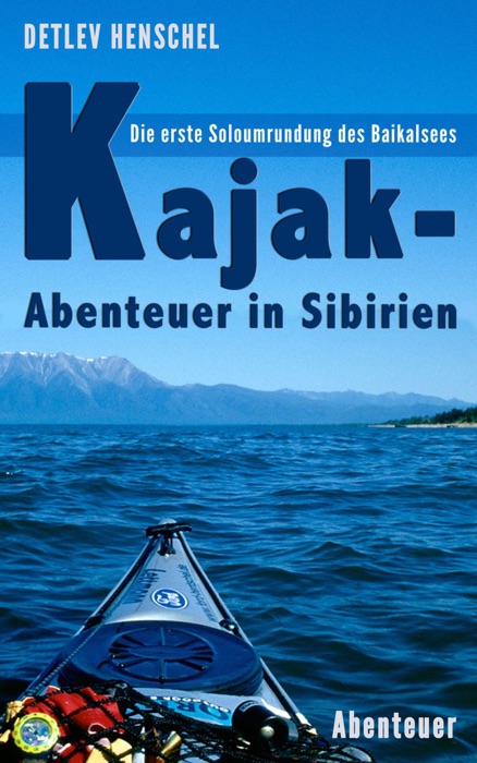 Kajak-Abenteuer in Sibirien