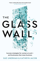 Sue Unerman & Kathryn Jacob - The Glass Wall artwork