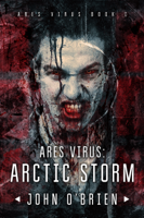 John O'Brien - ARES Virus:Arctic Storm artwork