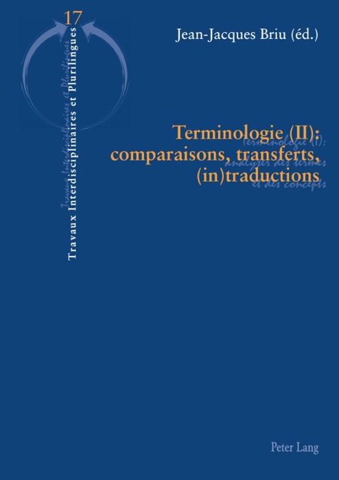 Terminologie (II): comparaisons, transferts, (in)traductions