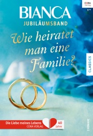 Bianca Jubiläum Band 2 - Tina Leonard, Karen Templeton & Bonnie K. Winn by  Tina Leonard, Karen Templeton & Bonnie K. Winn PDF Download