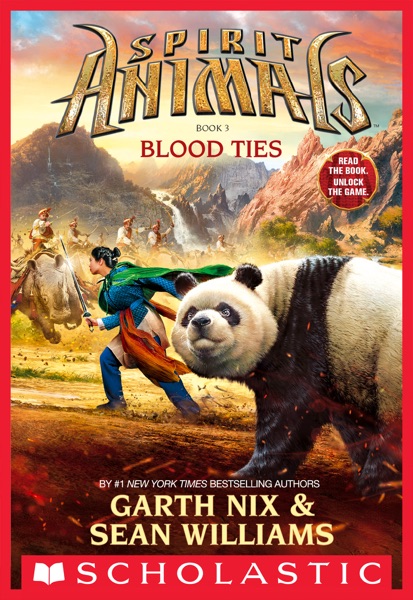 Spirit Animals: Book 3: Blood Ties