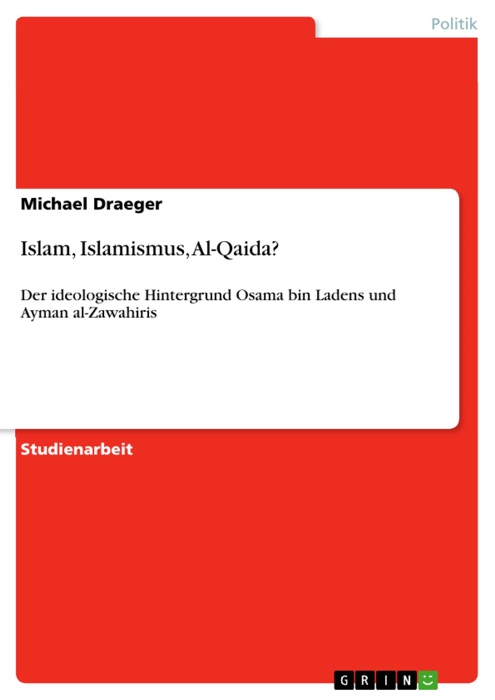 Islam, Islamismus, Al-Qaida?