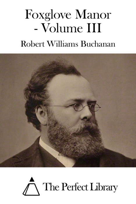 Foxglove Manor - Volume III