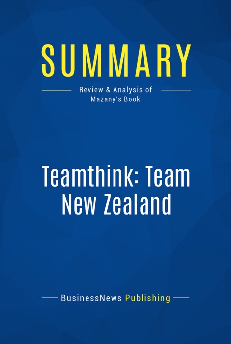 Summary: Teamthink: Team New Zealand