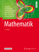 Mathematik - Tilo Arens, Frank Hettlich, Christian Karpfinger, Ulrich Kockelkorn, Klaus Lichtenegger & Hellmuth Stachel