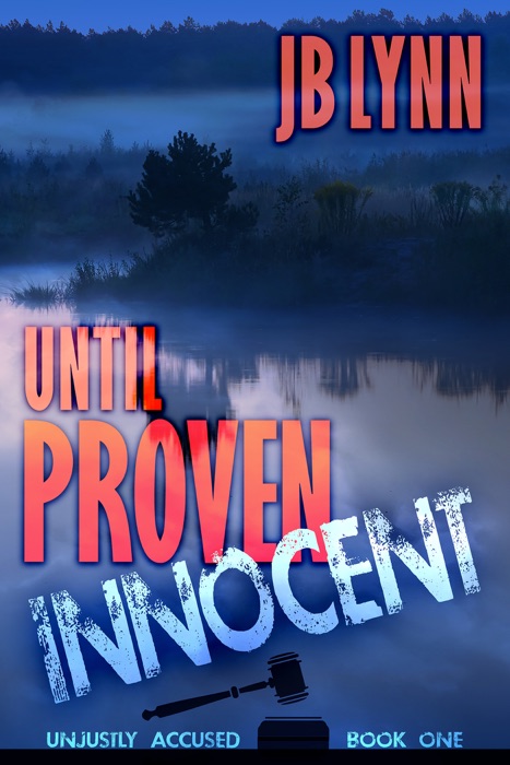 Until Proven Innocent