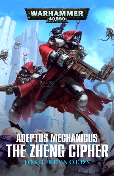 Adeptus Mechanicus: The Zheng Cipher