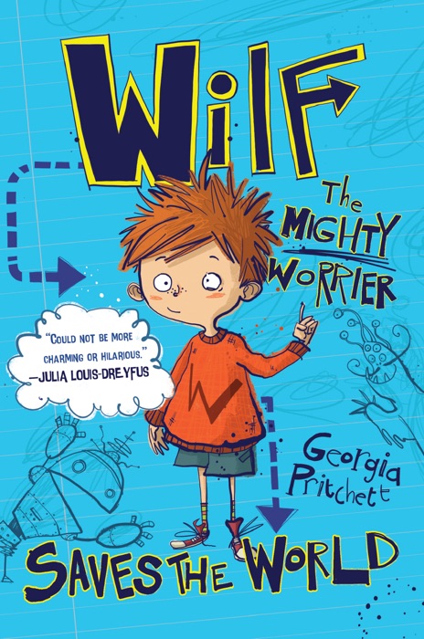 Wilf The Mighty Worrier: Saves the World