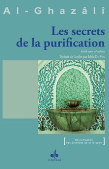 Les Secrets de la purification - ALGHAZALI Abu Hamid