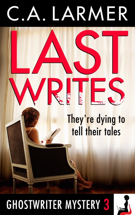 Last Writes (Ghostwriter Mystery 3)