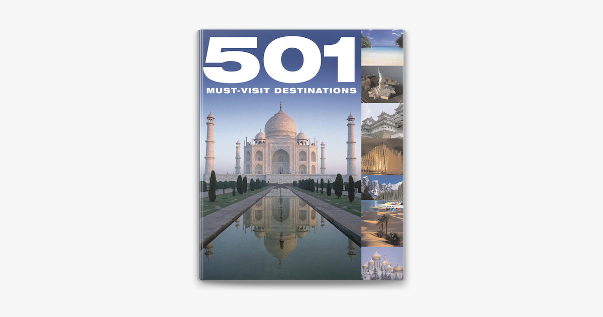 501 must visit destinations