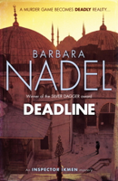 Barbara Nadel - Deadline (Inspector Ikmen Mystery 15) artwork