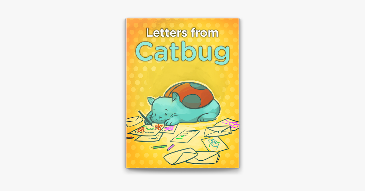 ‎Letters from Catbug on Apple Books