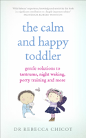 Dr Dr Rebecca Chicot - The Calm and Happy Toddler artwork