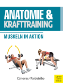 Anatomie & Krafttraining - Ricardo Cánovas & Paidotribo