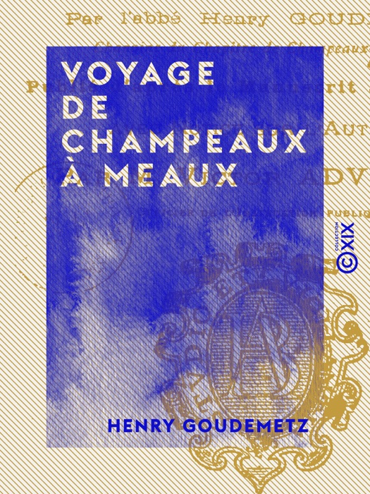 Voyage de Champeaux à Meaux