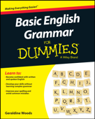 Basic English Grammar for Dummies - Geraldine Woods