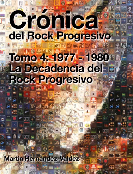 Crónica del Rock Progresivo. Tomo 4