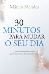 30 minutos para mudar o seu dia