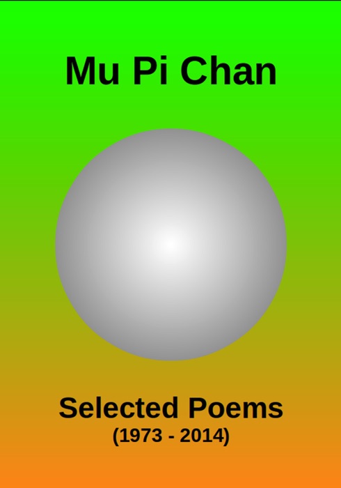 Selected Poems (1973 - 2014)